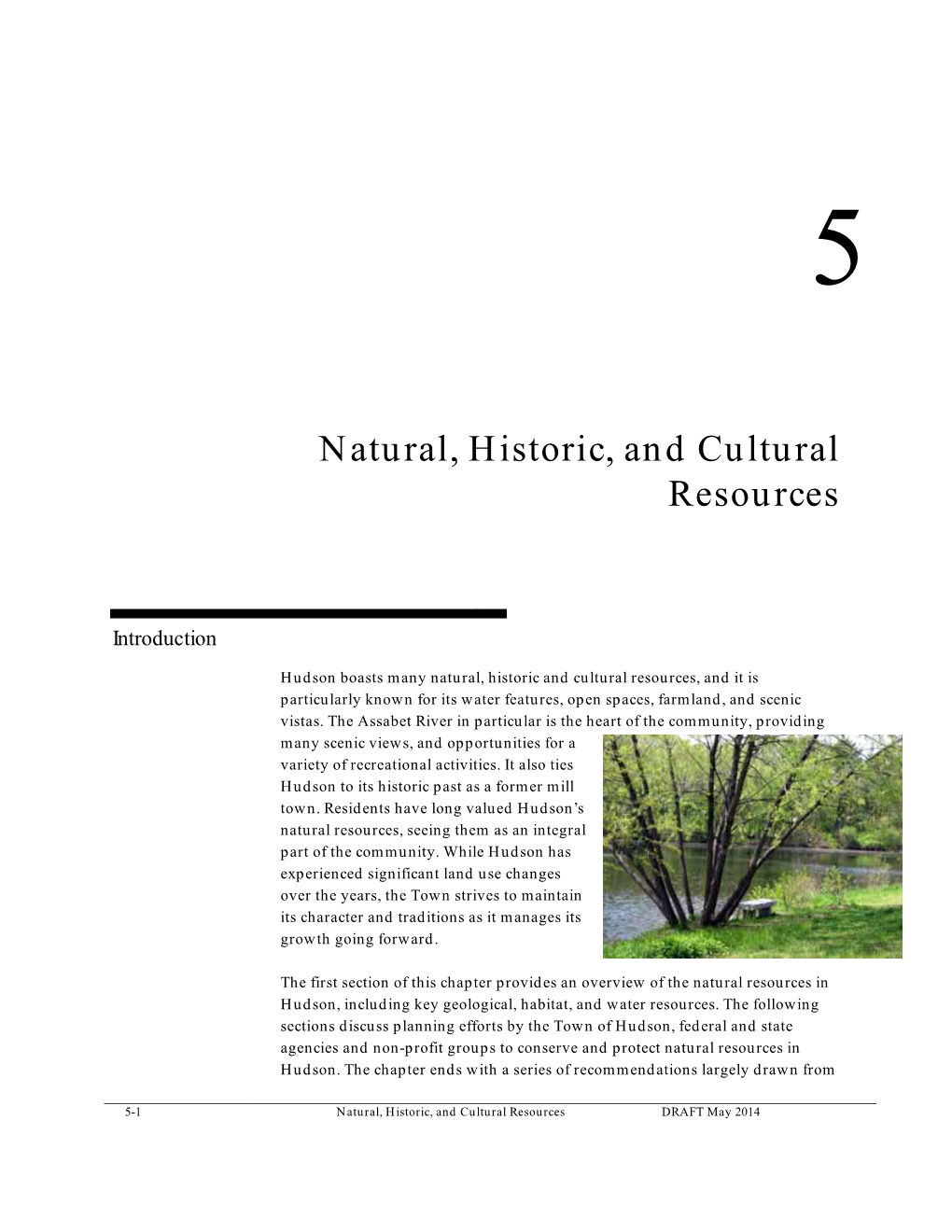 Natural, Historic, and Cultural Resources