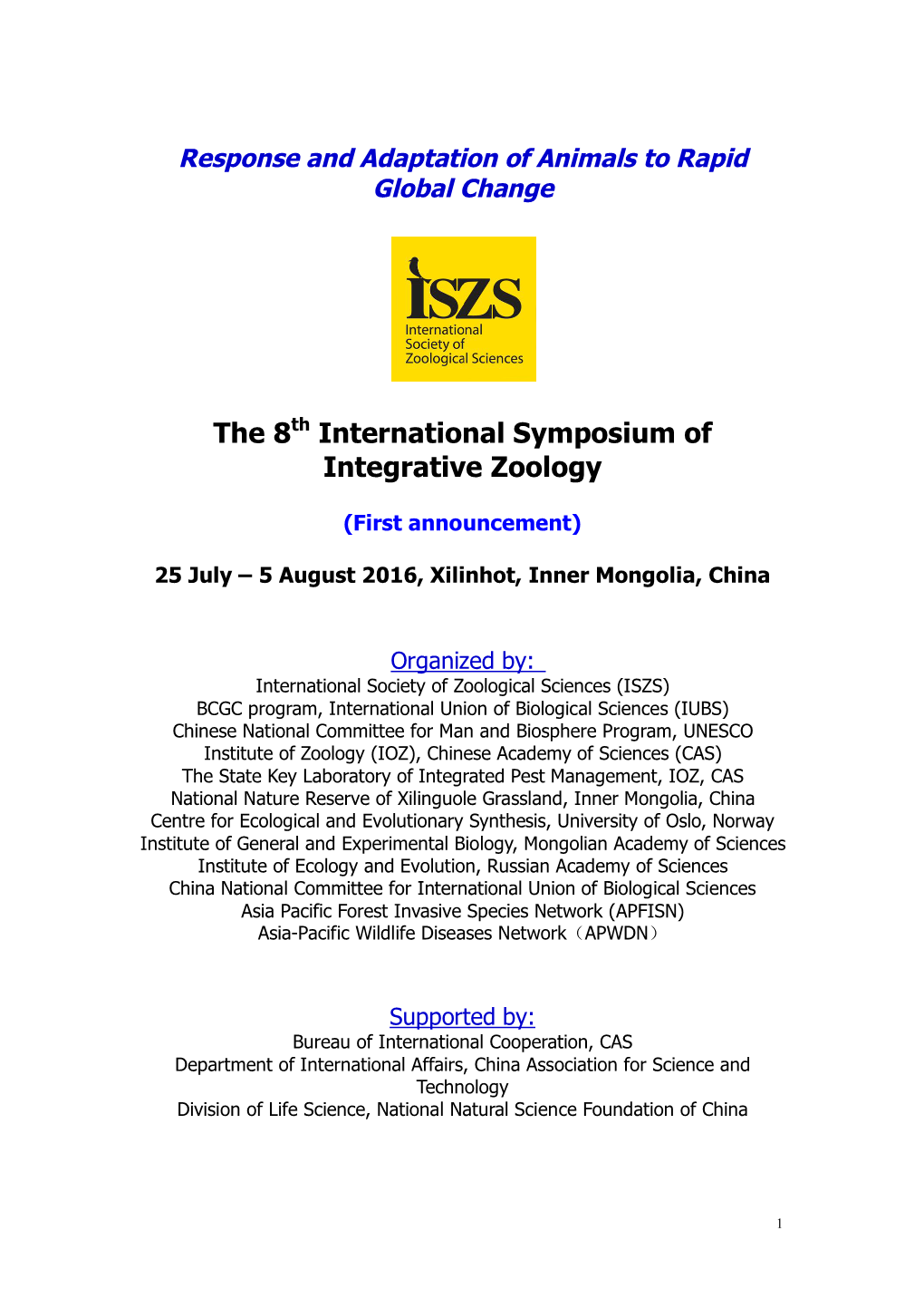 The 8 International Symposium of Integrative Zoology