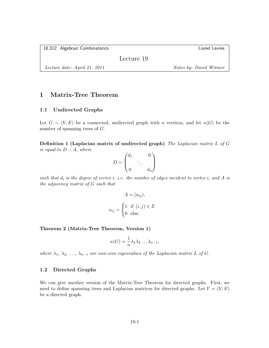 Lecture 19 1 Matrix-Tree Theorem