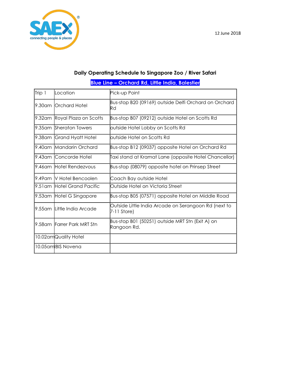 Daily Operating Schedule to Singapore Zoo / River Safari Blue Line – Orchard Rd, Little India, Balestier