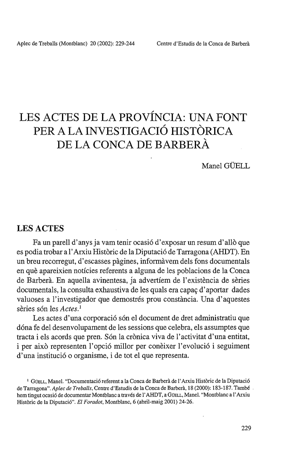 Les Actes De La Província: Una Font Per La Investigació Històrica De La