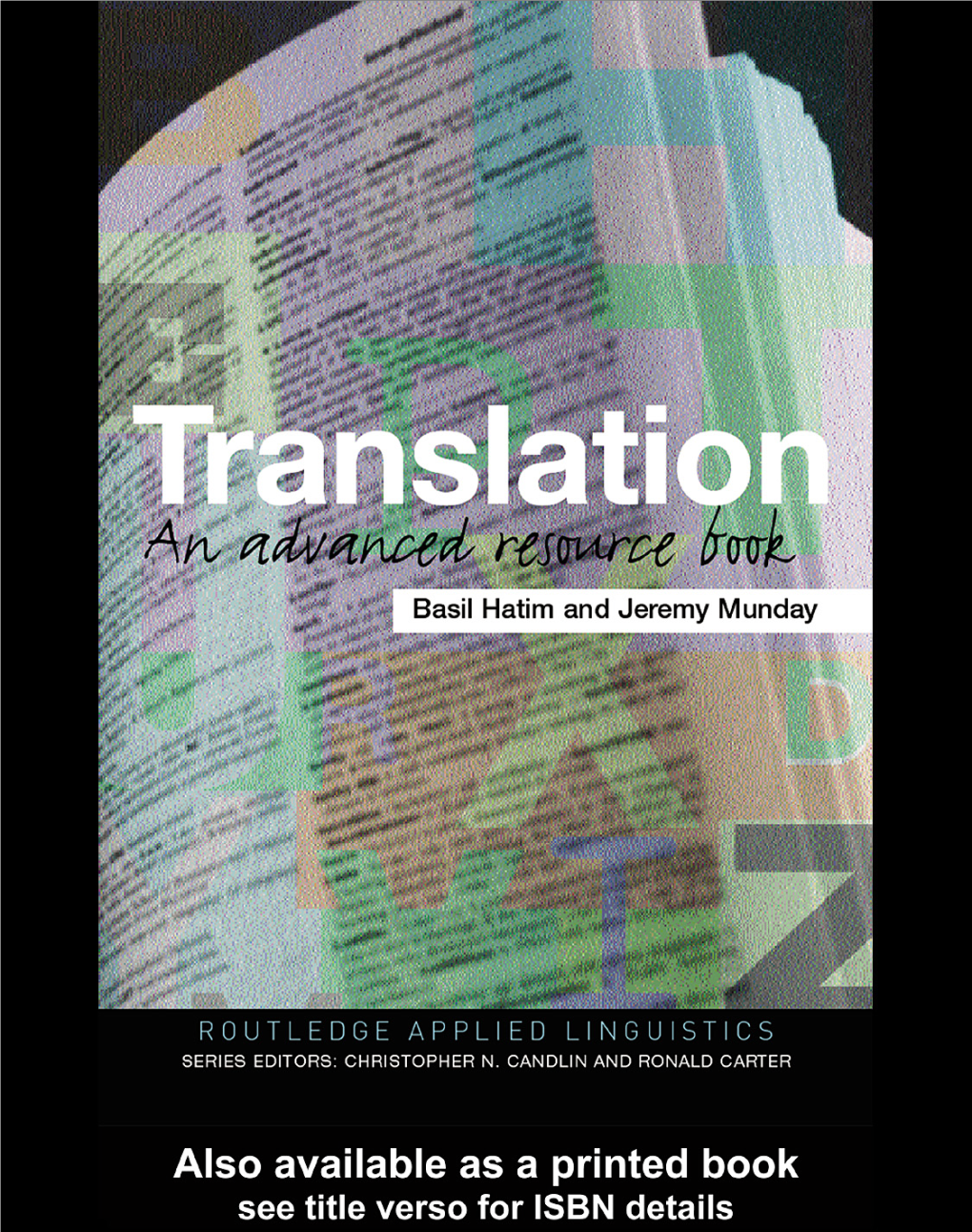 An Advanced Resource Book Adrian Holliday, Martin Hyde and John Kullman, Canterbury Christ Church University College, UK