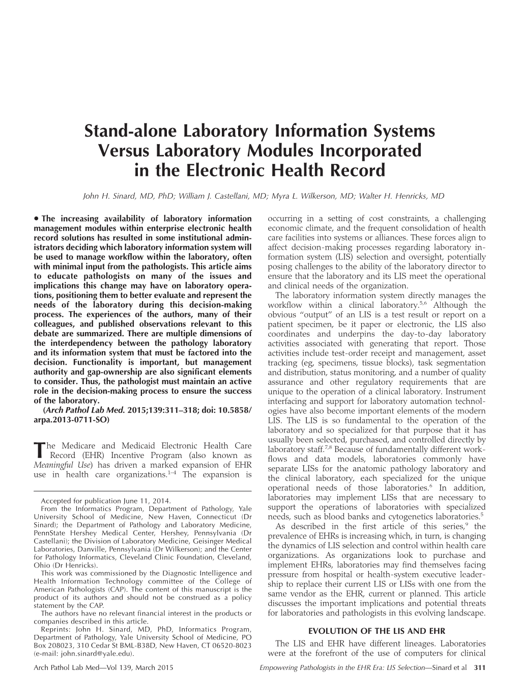 Stand-Alone Laboratory Information Systems Versus Laboratory Modules Incorporated in the Electronic Health Record