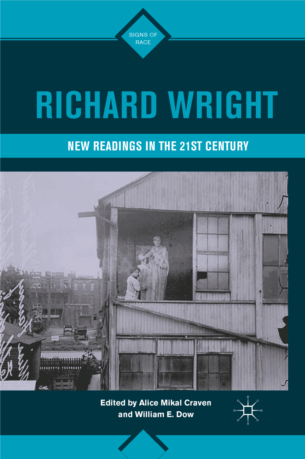 Richard Wright SIGNS of RACE Series Editors: Arthur L