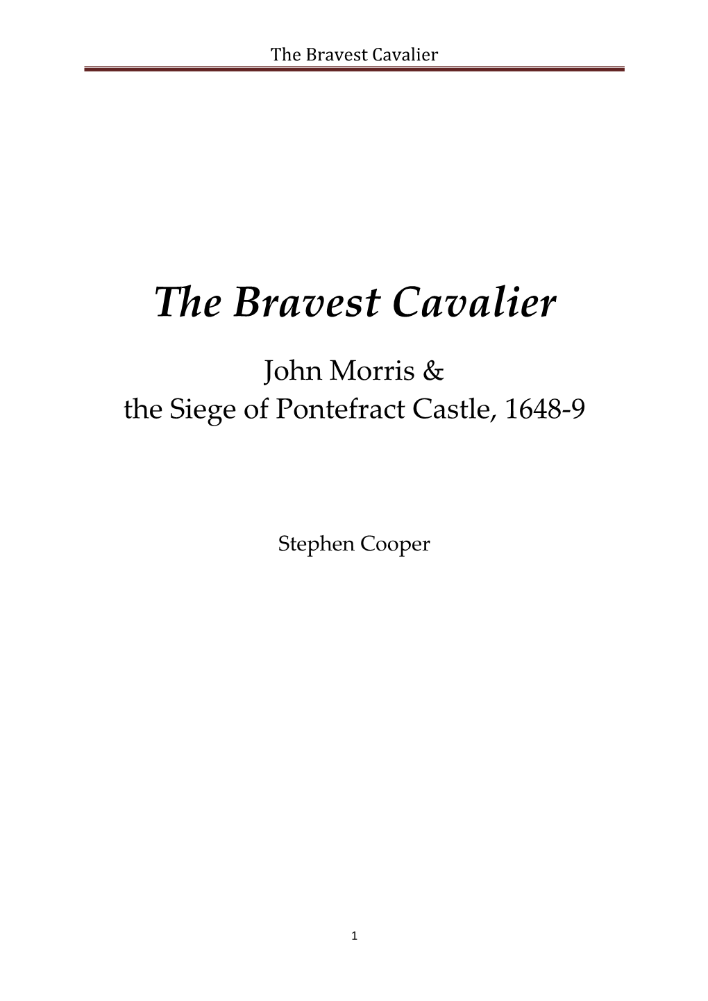 The Bravest Cavalier