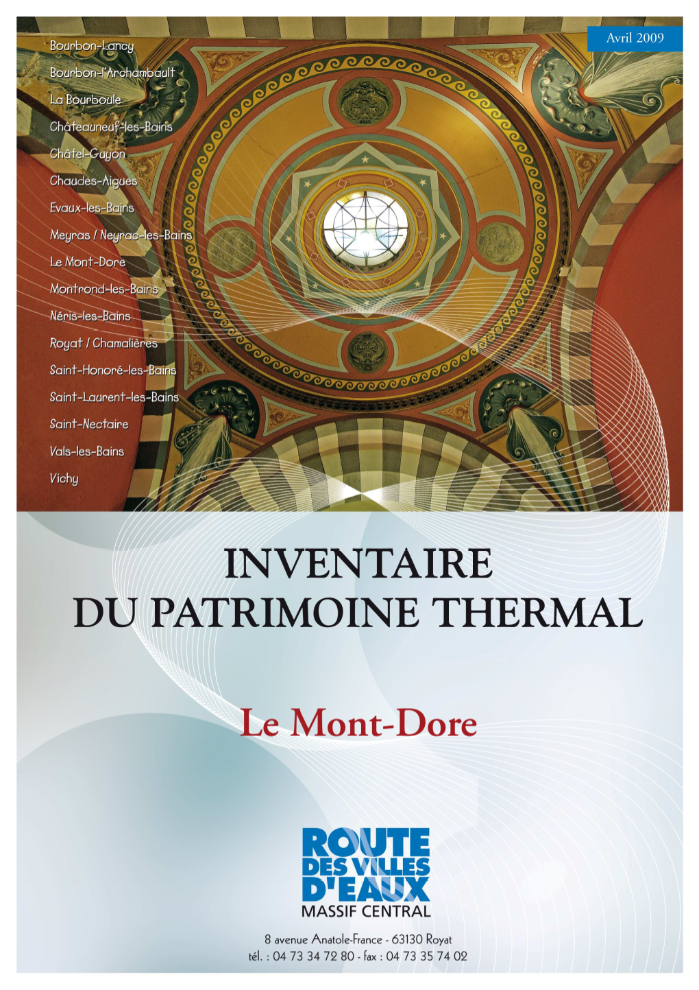 Le Mont-Dore - Inventaire Du Patrimoine Thermal – Route Des Villes D’Eaux Du Massif Central