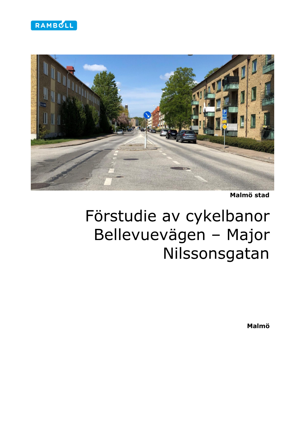 Förstudie Av Cykelbanor Bellevuevägen – Major Nilssonsgatan