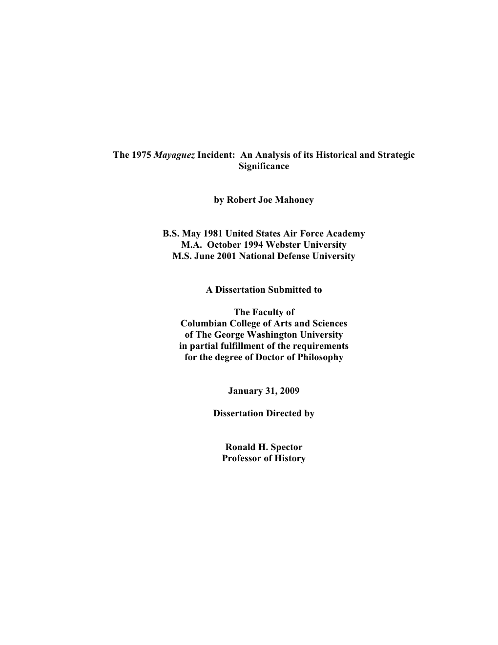 The 1975 Mayaguez Incident: an Analysis of Its Historical and Strategic Significance