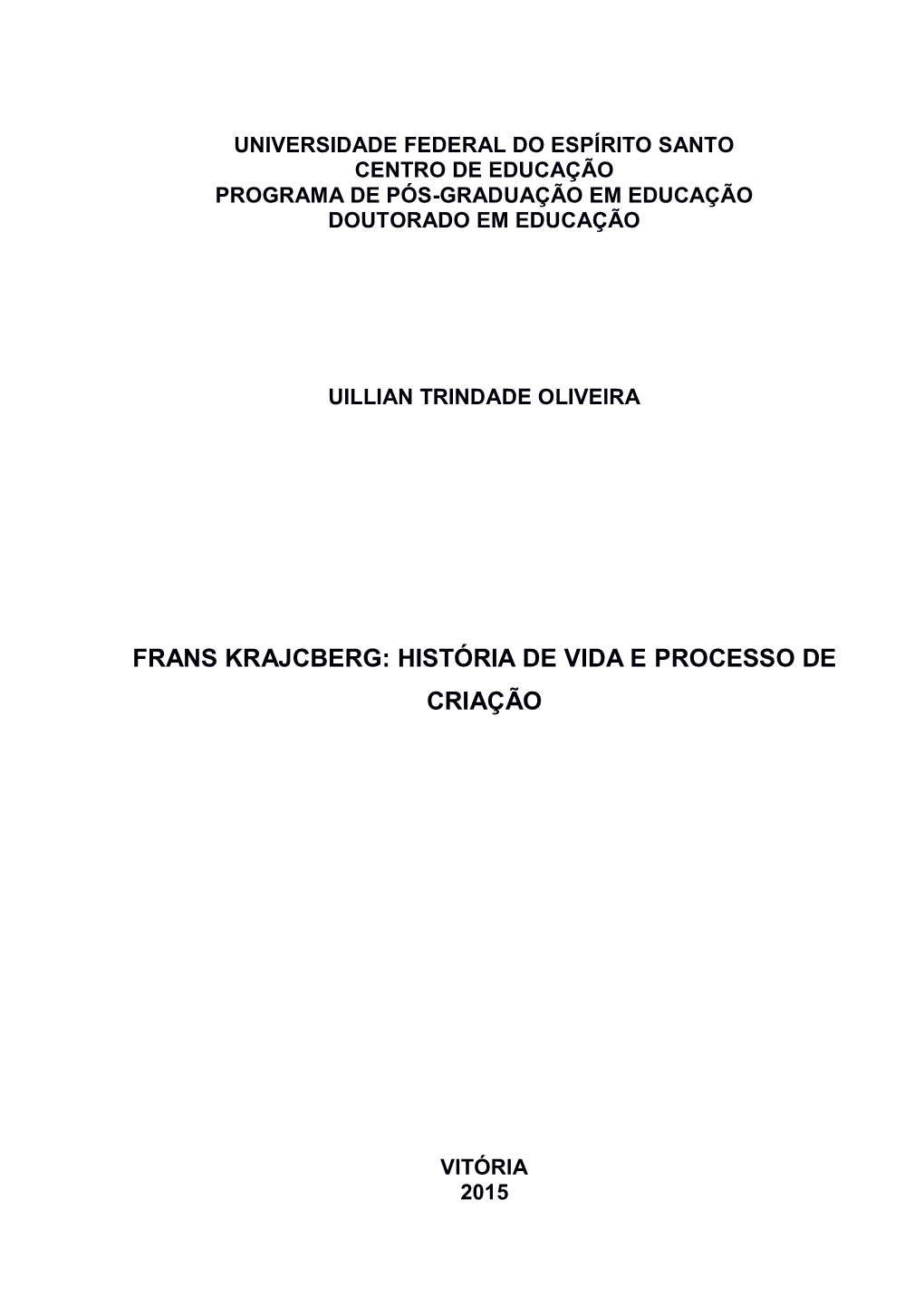 Frans Krajcberg: História De Vida E Processo De Criação