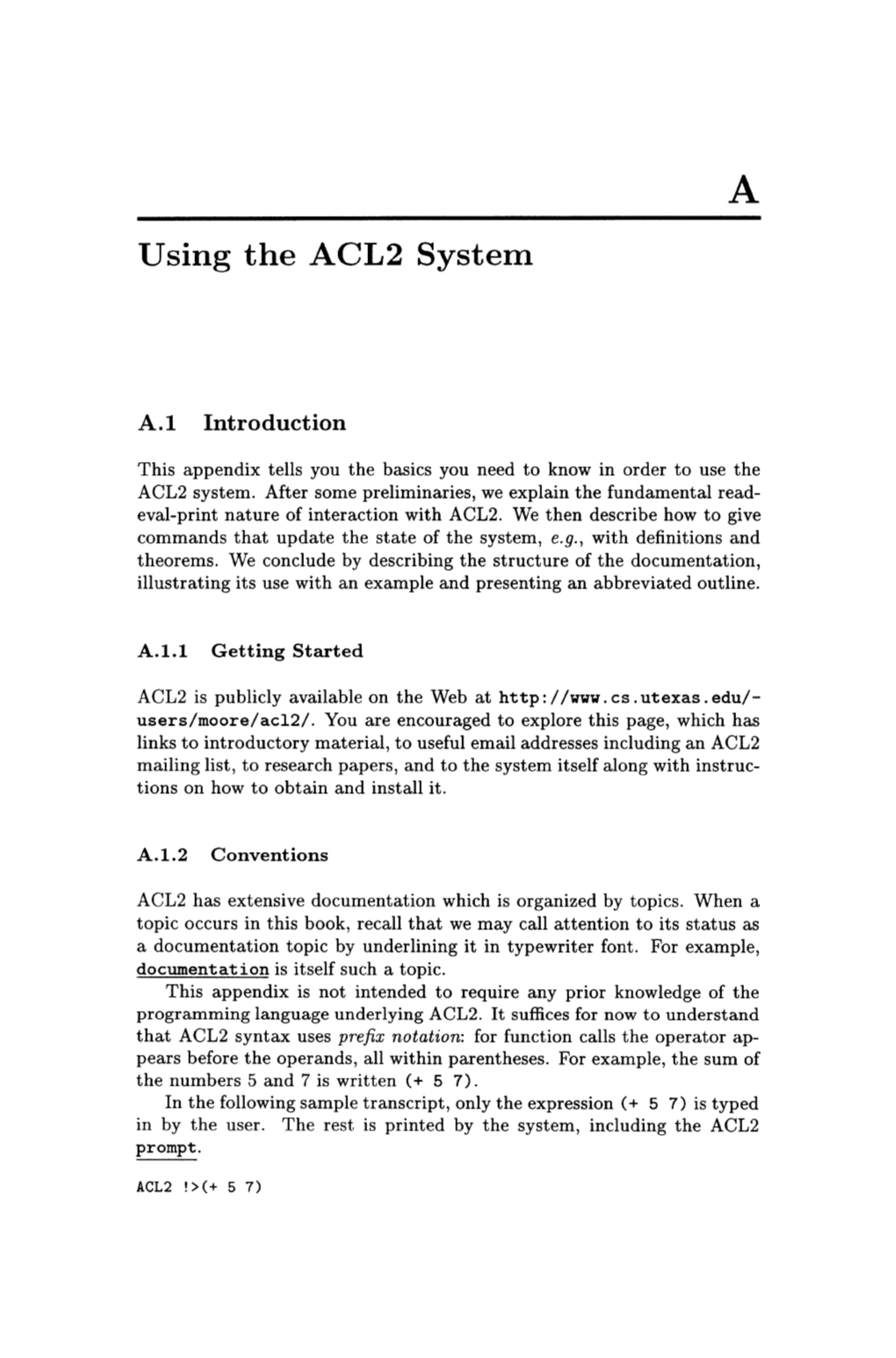 Using the ACL2 System