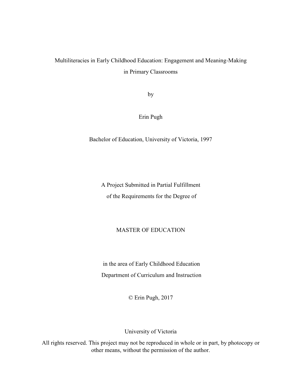 Multiliteracies in Early Childhood Education: Engagement and Meaning-Making in Primary Classrooms