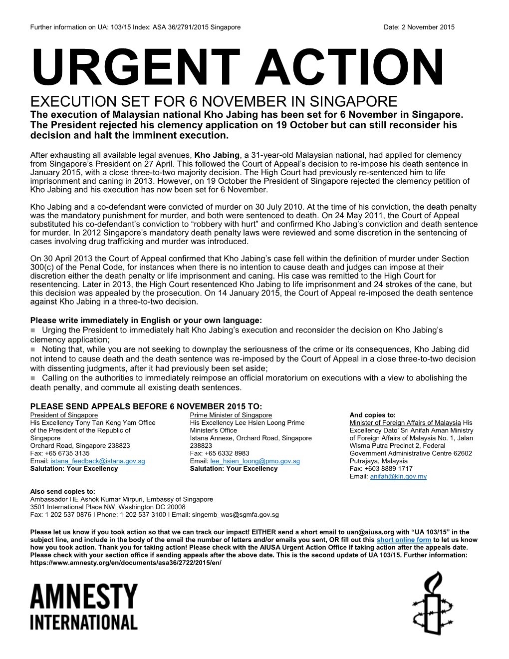 URGENT ACTION EXECUTION SET for 6 NOVEMBER in SINGAPORE the Execution of Malaysian National Kho Jabing Has Been Set for 6 November in Singapore