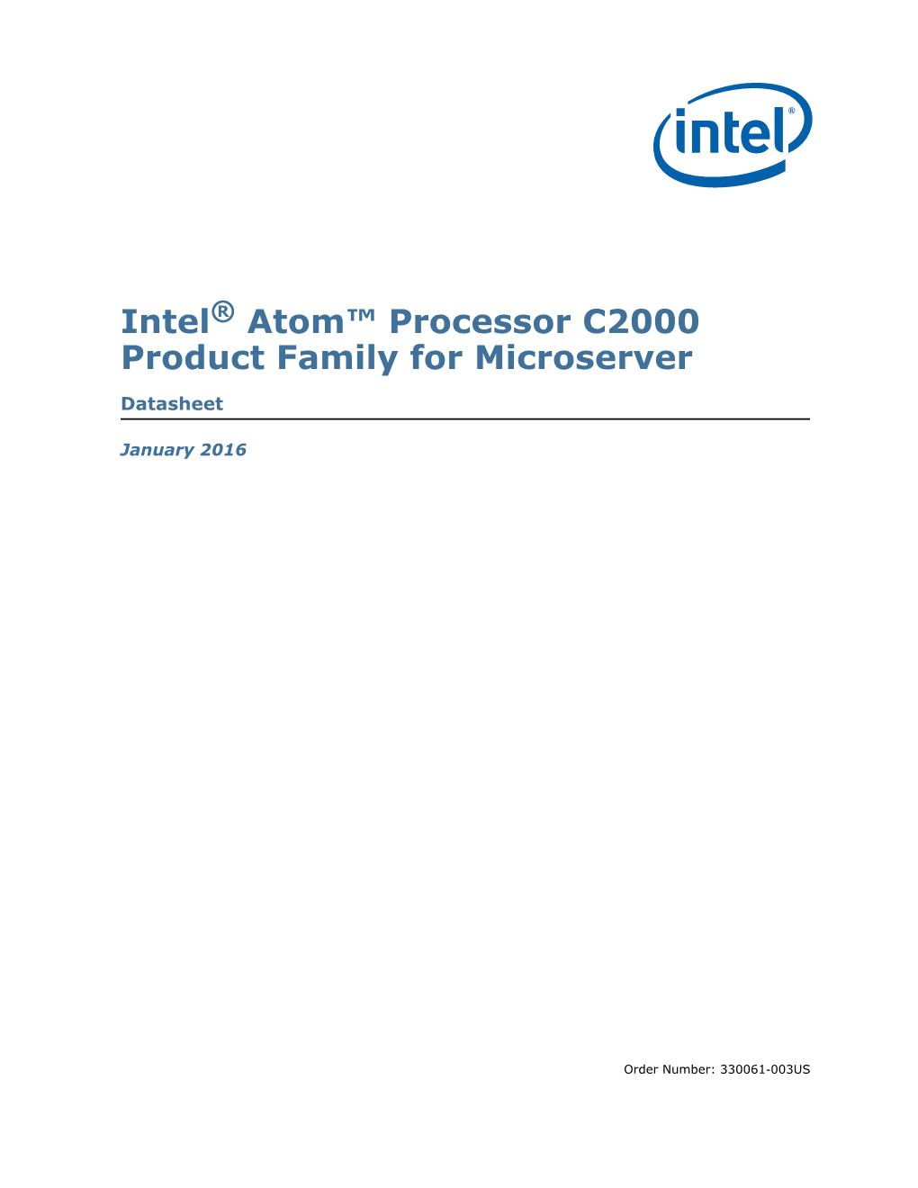 Intel Atom® Processor C2000 Product Family for Microserver