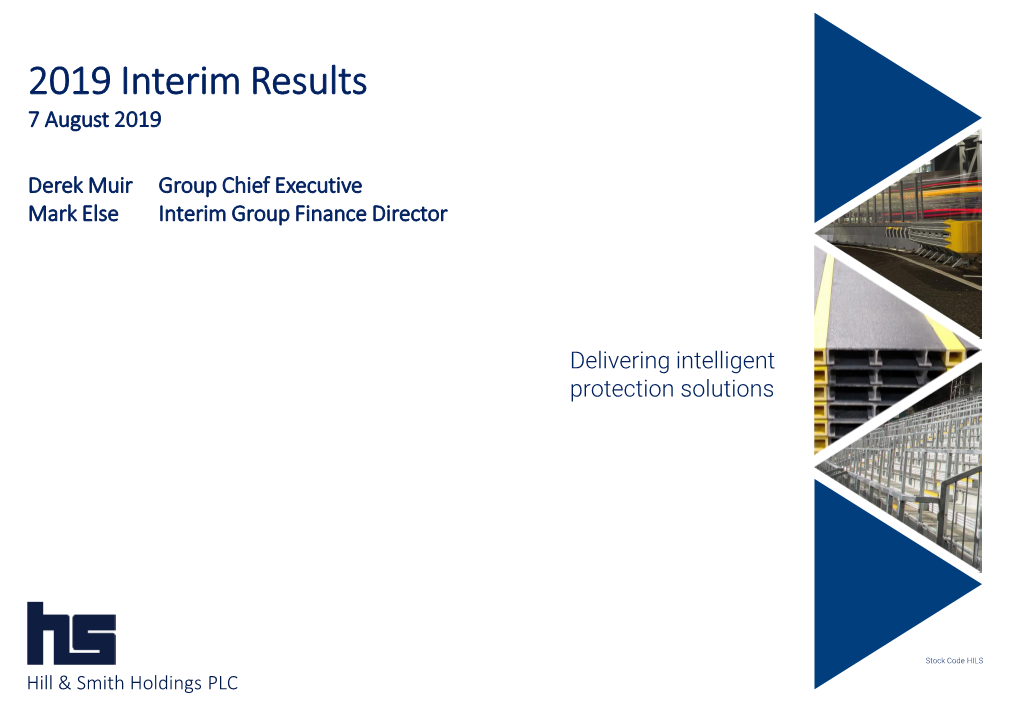 2019 Interim Results 7 August 2019