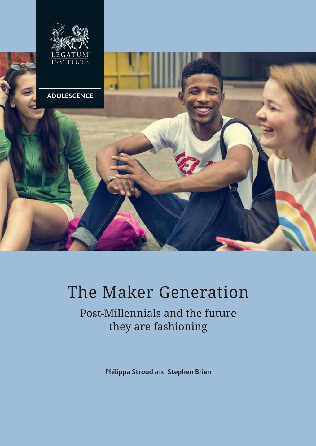 The Maker Generation Post-Millennials and the Future They Are Fashioning