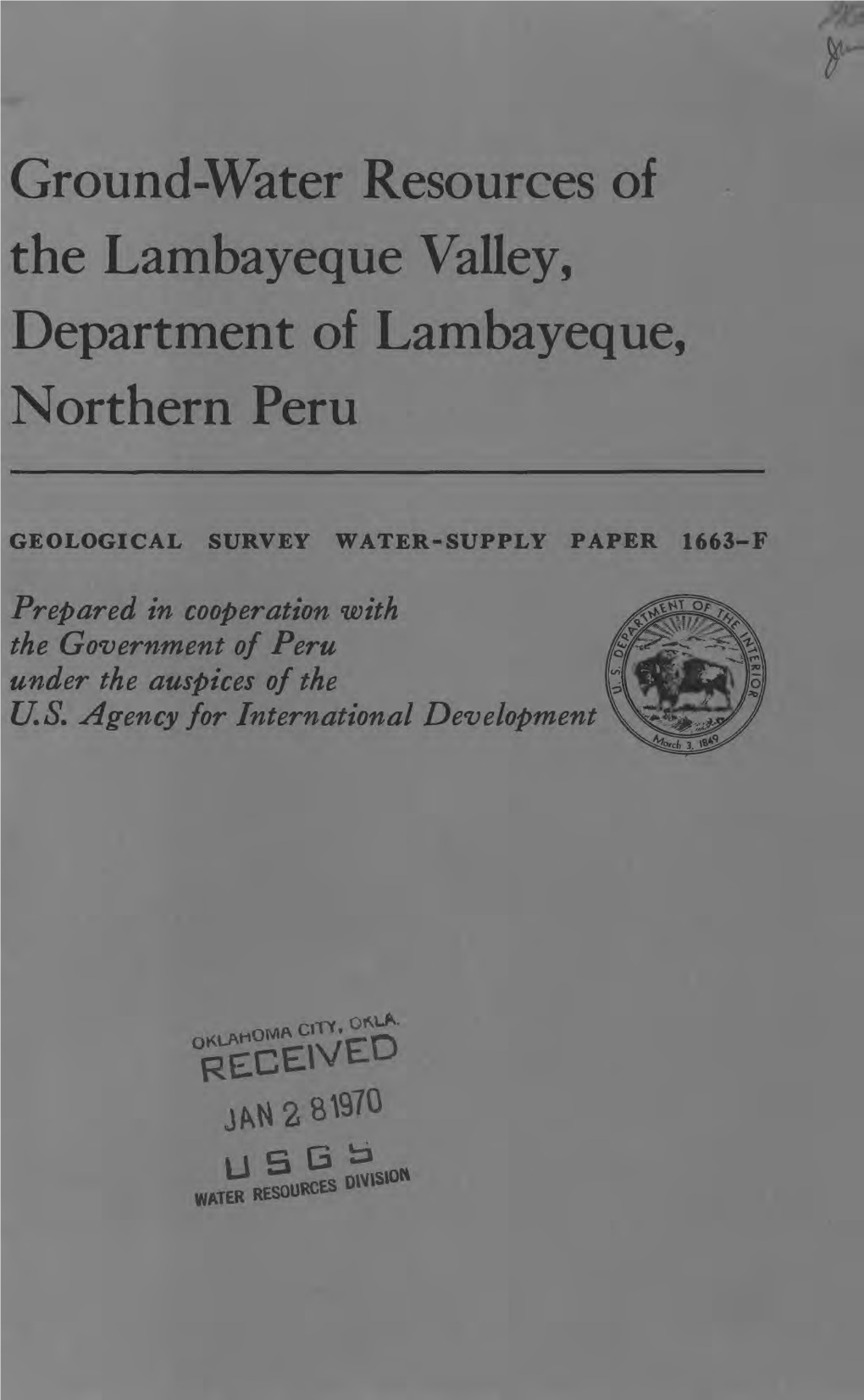 Ground-Water Resources of the Lambayeque Valley, Department of Lambayeque, Northern Peru