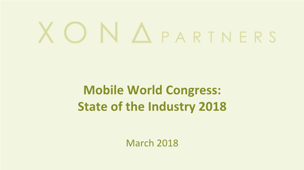 Mobile World Congress: State of the Industry 2018