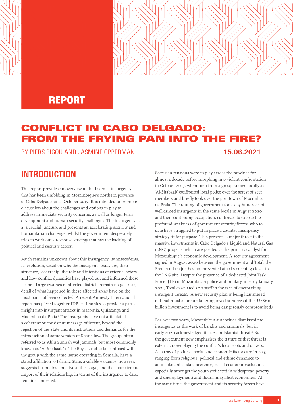 Conflict in Cabo Delgado: from the Frying Pan Into the Fire? by Piers Pigou and Jasmine Opperman