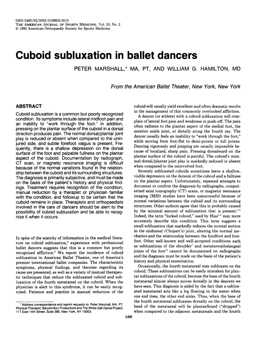 Cuboid Subluxation in Ballet Dancers PETER MARSHALL,* MA, PT, and WILLIAM G