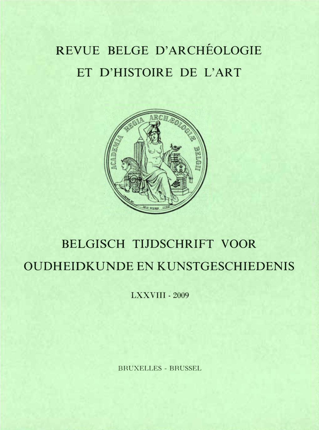 Revue Belge D' Archéologie Et D'histoire De L'art Belgisch