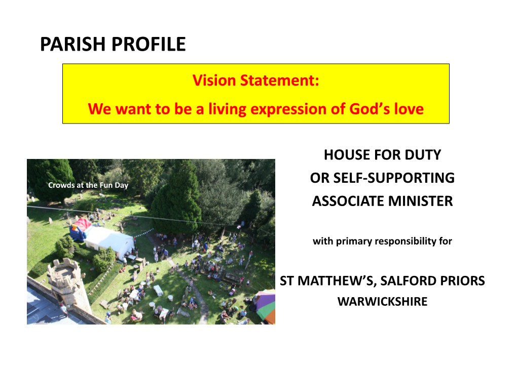 PARISH PROFILE Vision Statement: We Want to Be a Living Expression of God’S Love