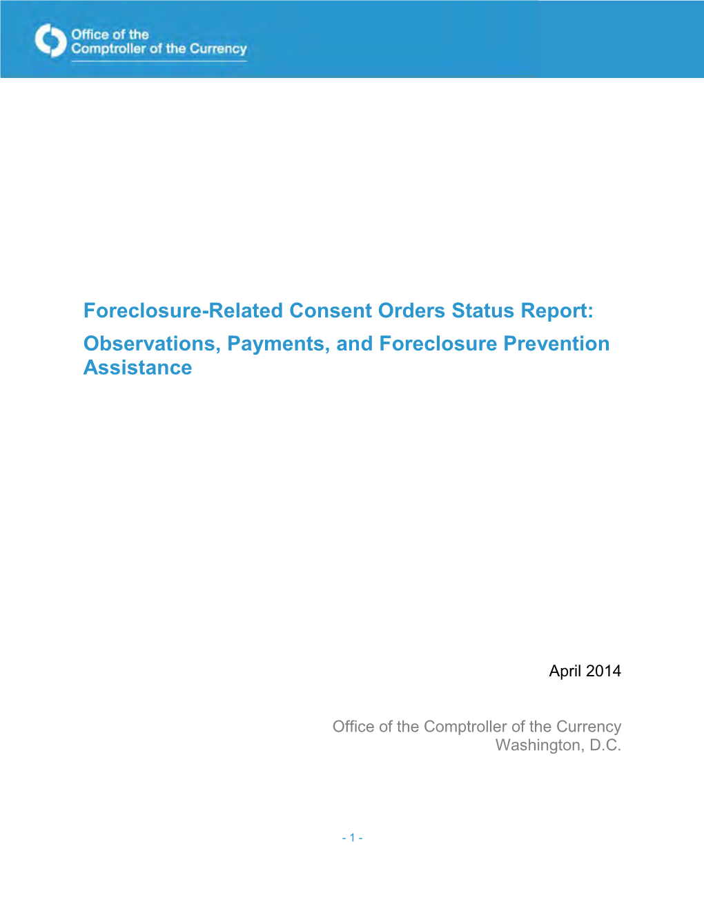 Foreclosure-Related Consent Orders Status Report: Observations, Payments, and Foreclosure Prevention Assistance