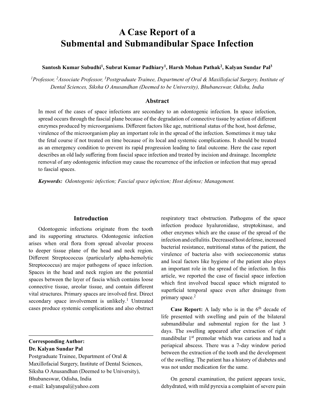 A Case Report of a Submental and Submandibular Space Infection