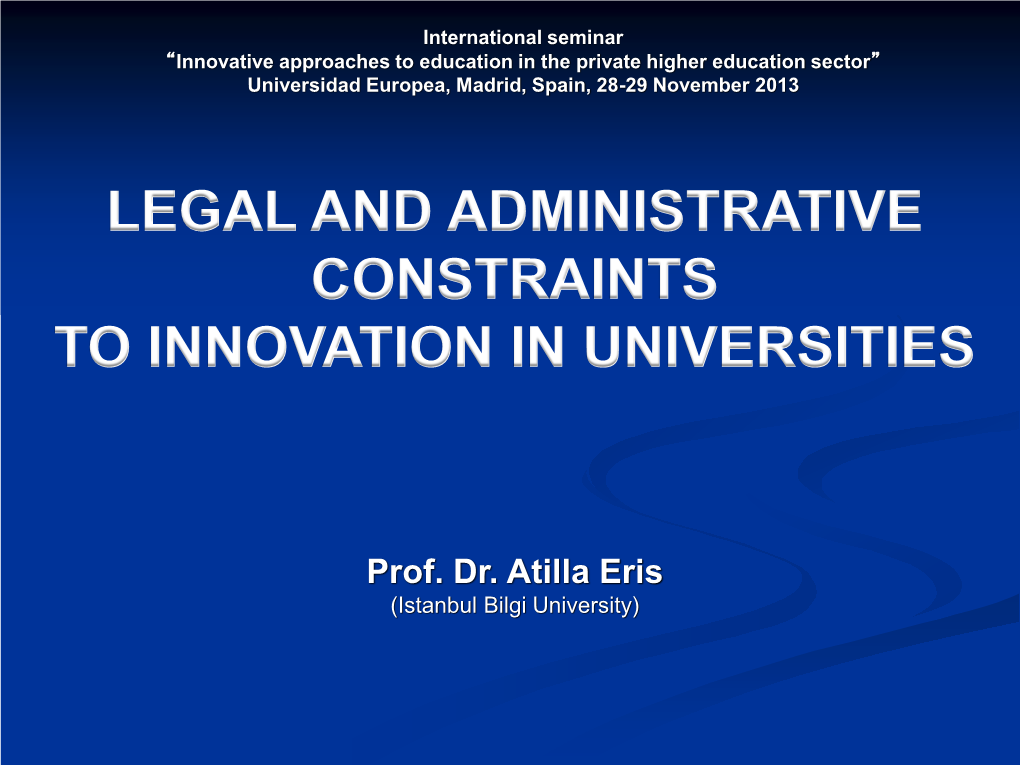 Legal and Administrative Constraints to Innovation in Universities