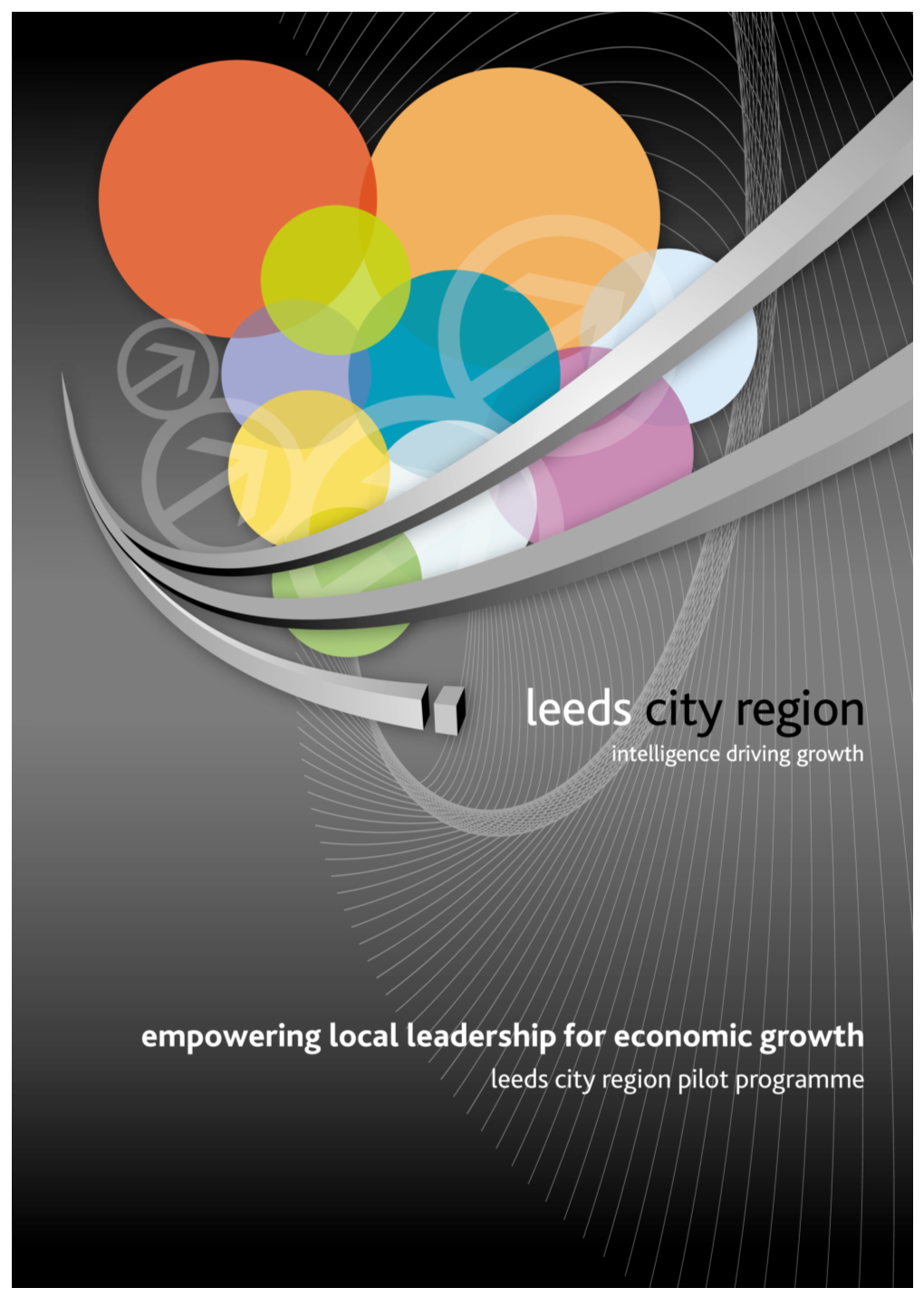 Foreword Chair of the Leeds City Region Leaders Board