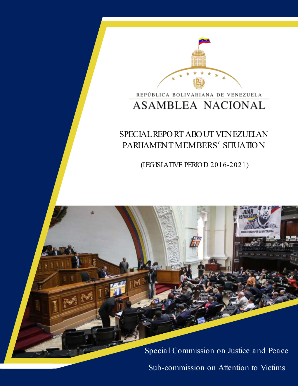 Special Report About Venezuelan Parliament Members Situation