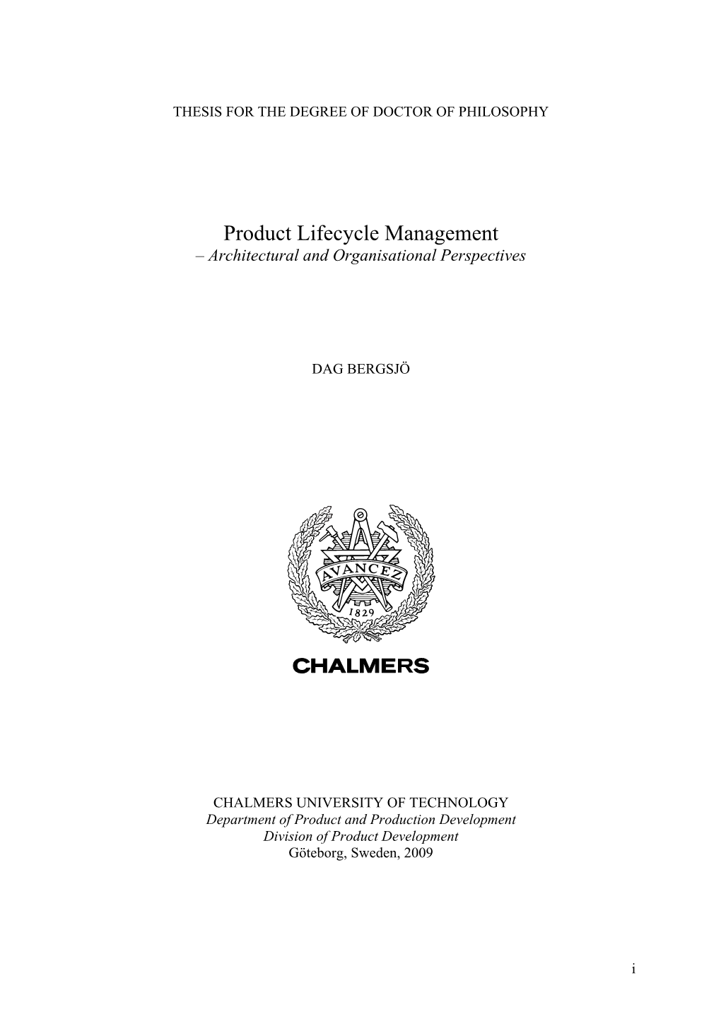 Product Lifecycle Management – Architectural and Organisational Perspectives