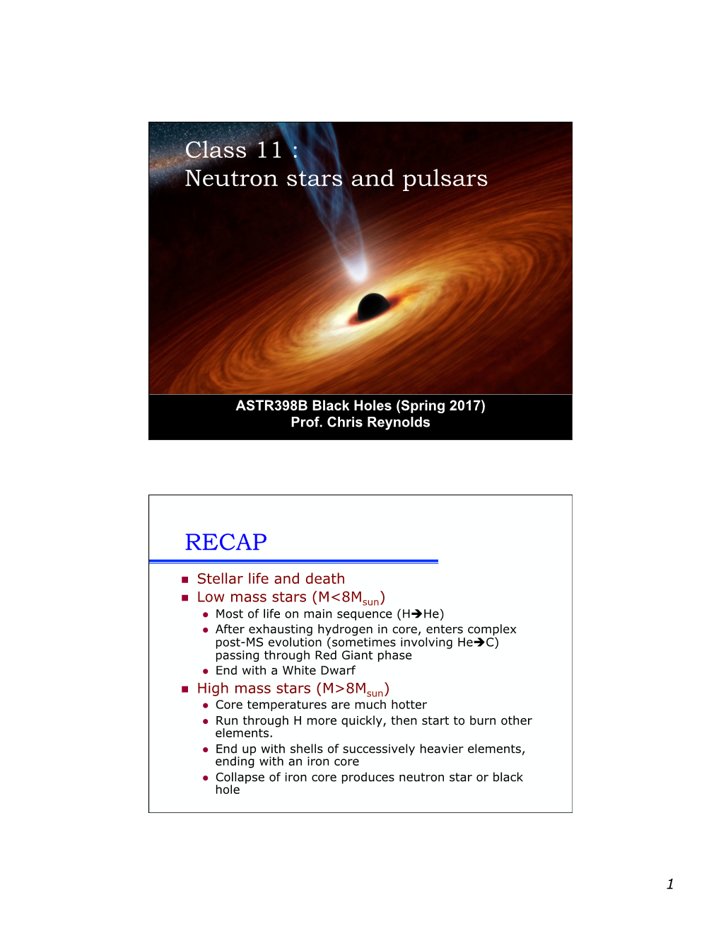 Class 11 : Neutron Stars and Pulsars RECAP