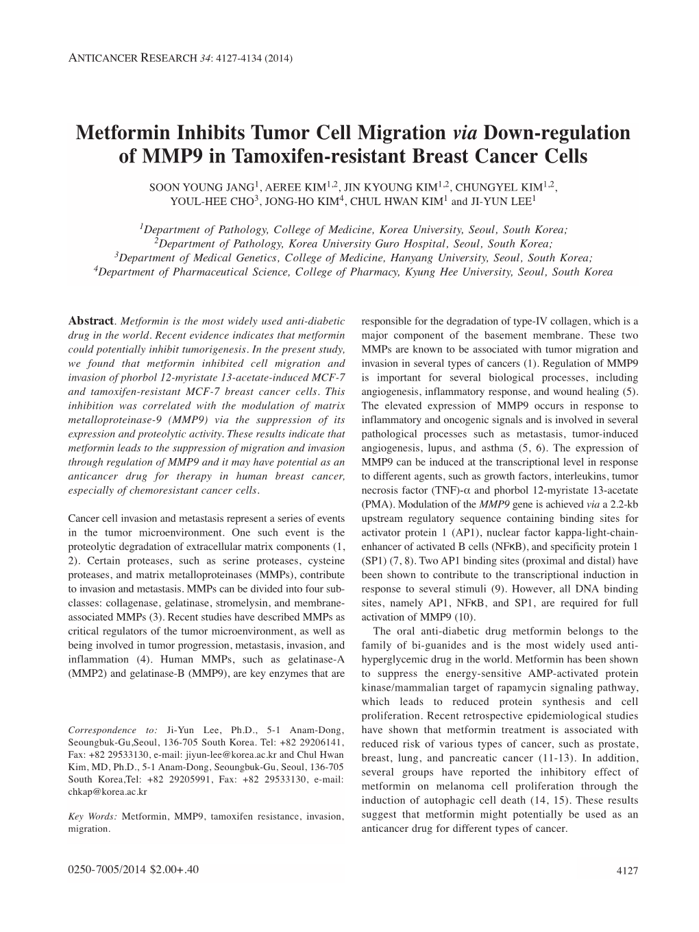 Metformin Inhibits Tumor Cell Migration Via Down-Regulation of MMP9 in Tamoxifen-Resistant Breast Cancer Cells