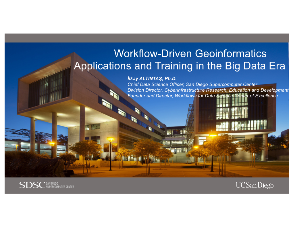 Workflow-Driven Geoinformatics Applications and Training in the Big Data Era