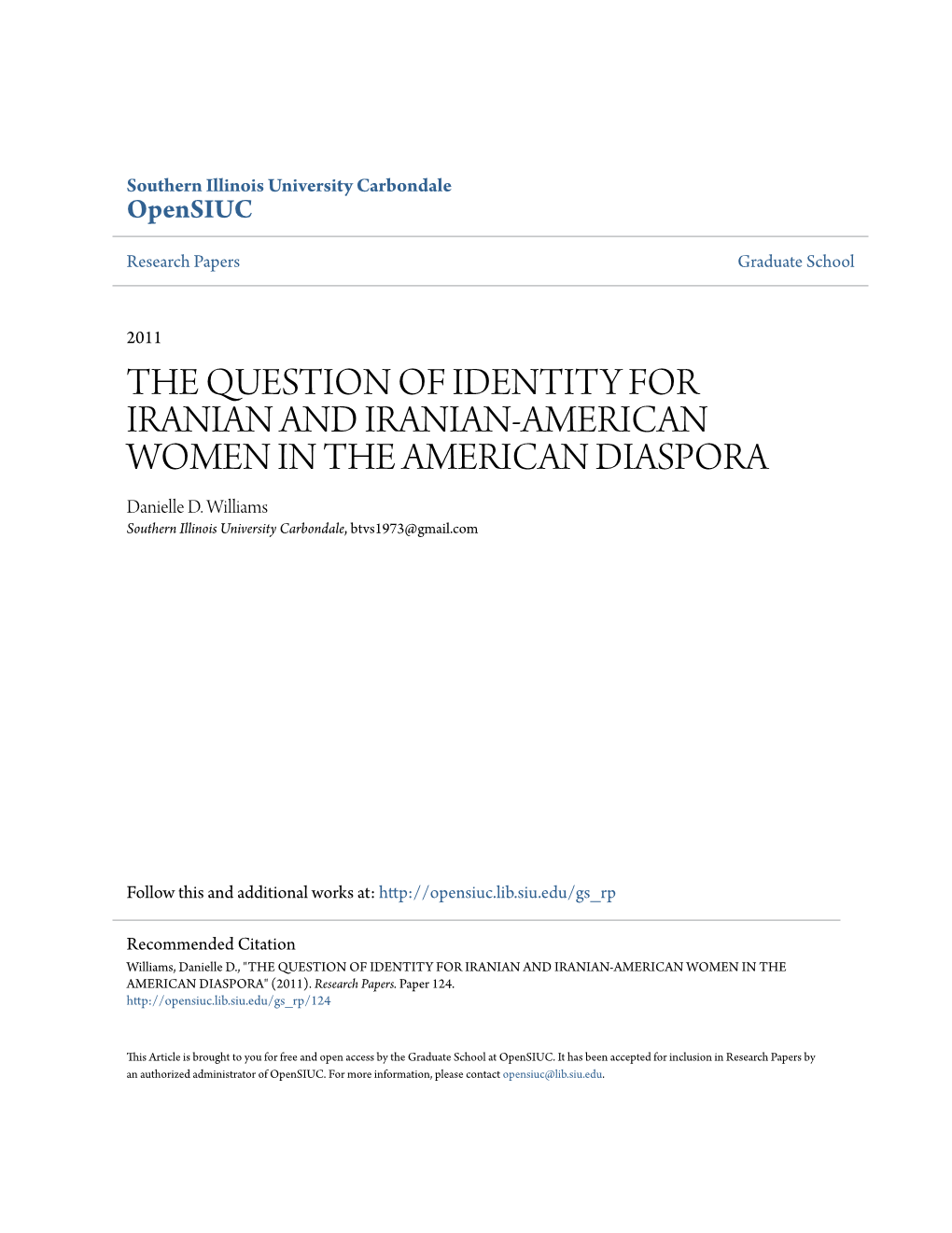 THE QUESTION of IDENTITY for IRANIAN and IRANIAN-AMERICAN WOMEN in the AMERICAN DIASPORA Danielle D