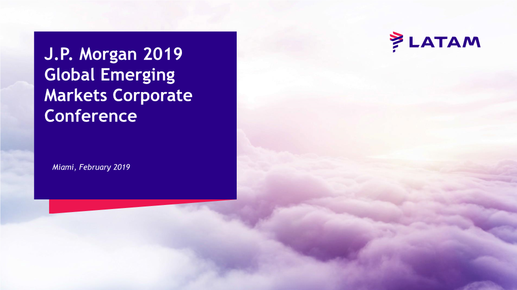 J.P. Morgan 2019 Global Emerging Markets Corporate Conference
