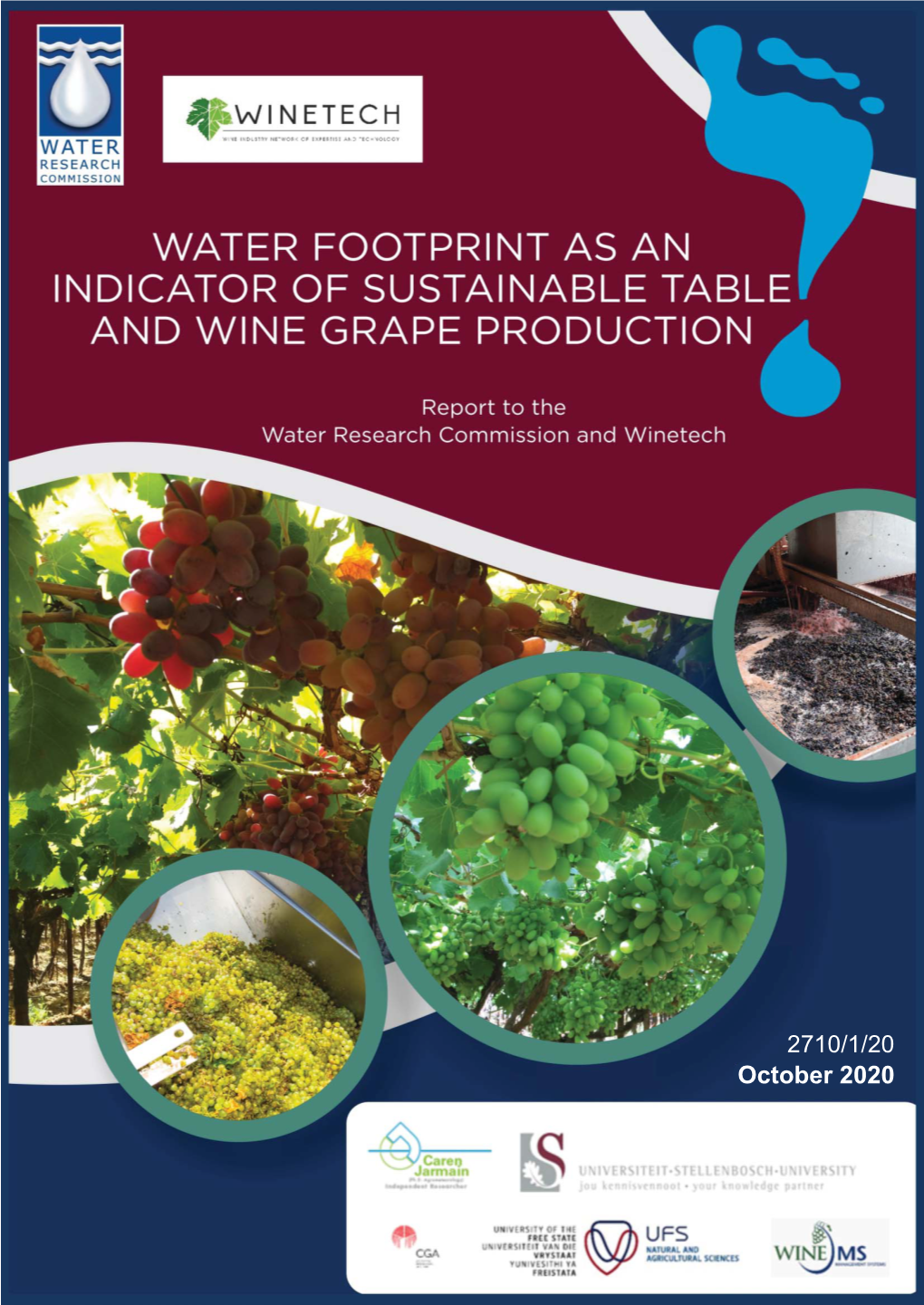 Water Footprint As an Indicator of Sustainable Table and Wine Grape Production