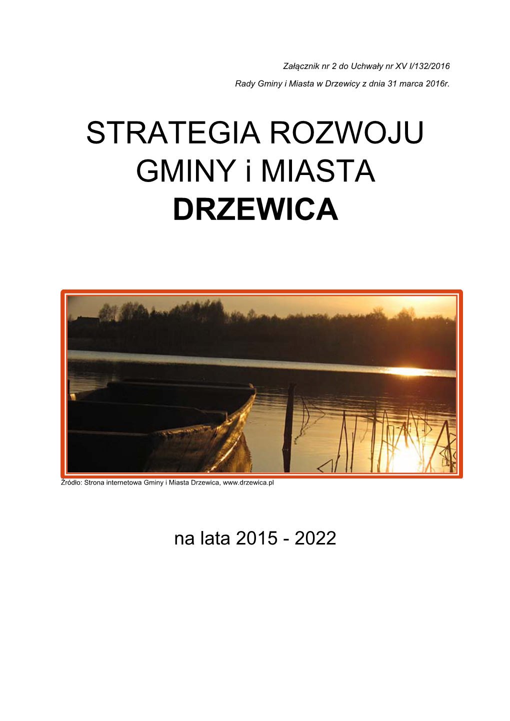 STRATEGIA ROZWOJU GMINY I MIASTA DRZEWICA