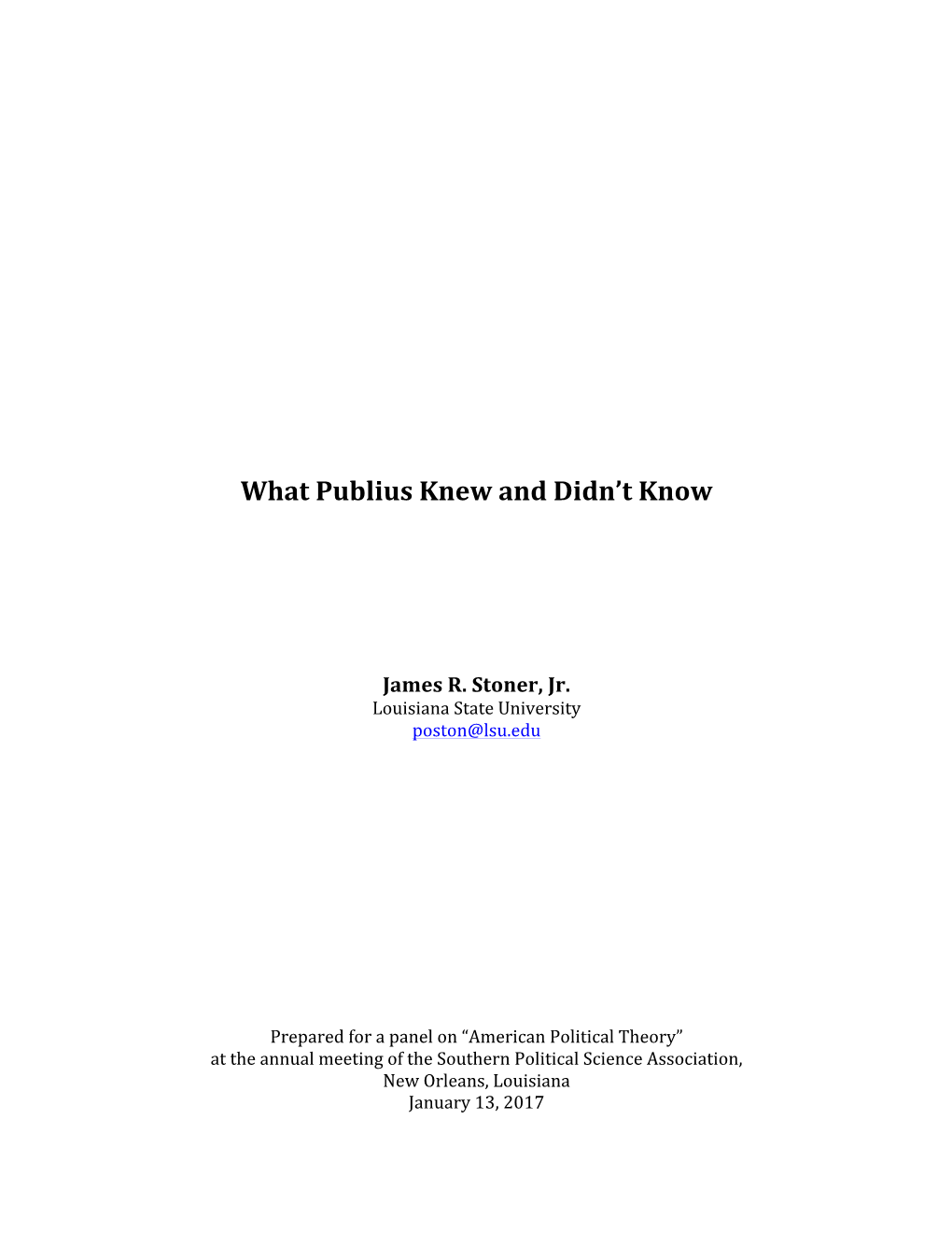 What Publius Knew and Didn't Know