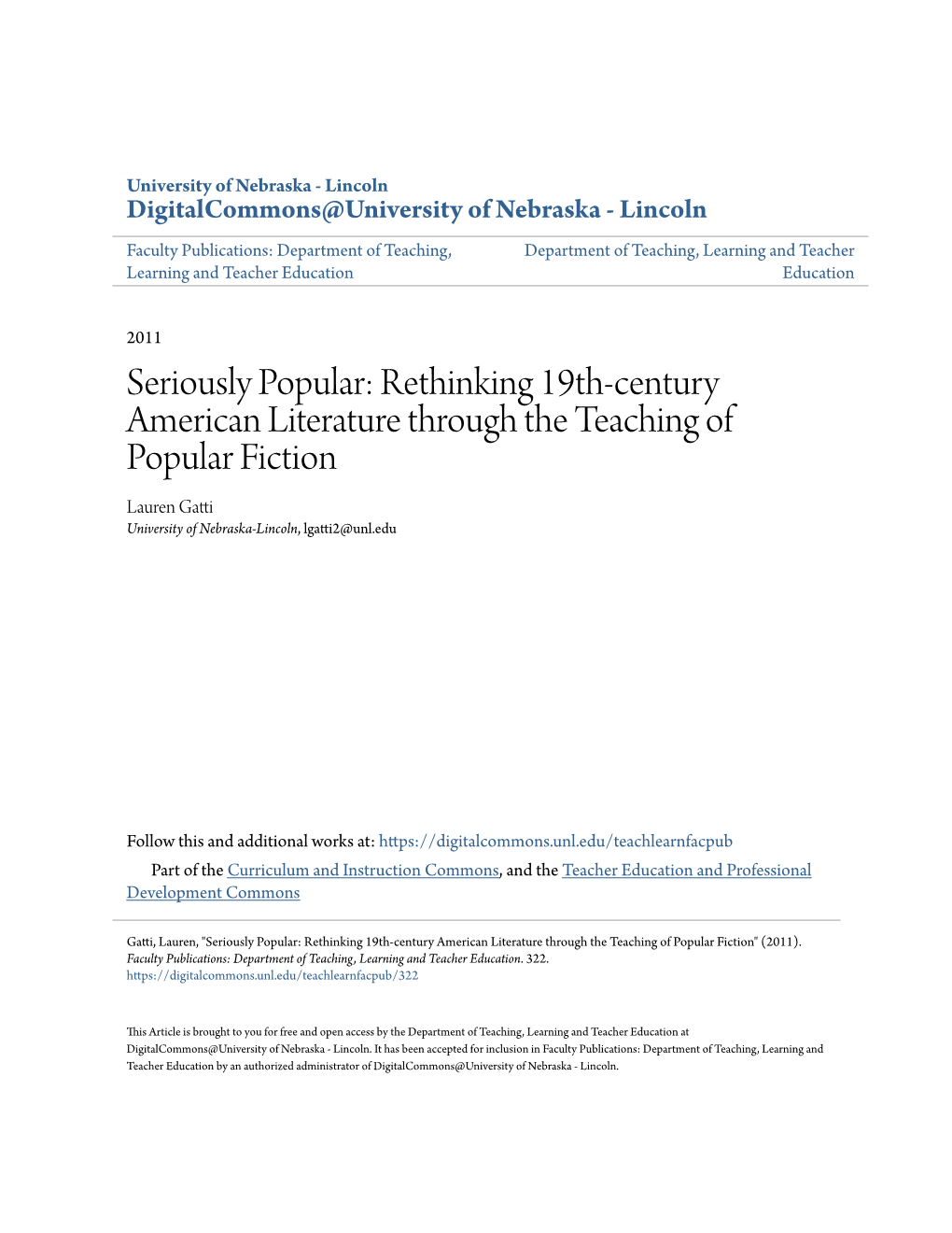 Rethinking 19Th-Century American Literature Through the Teaching of Popular Fiction Lauren Gatti University of Nebraska‐Lincoln, Lgatti2@Unl.Edu