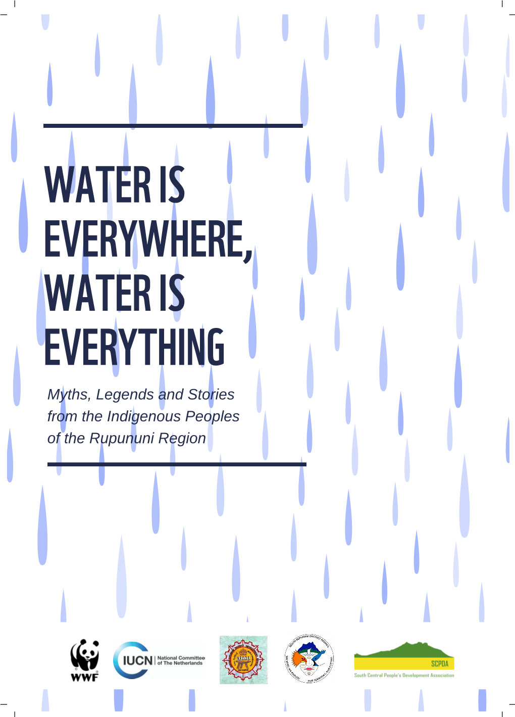 Water Is Everywhere, Water Is Everything