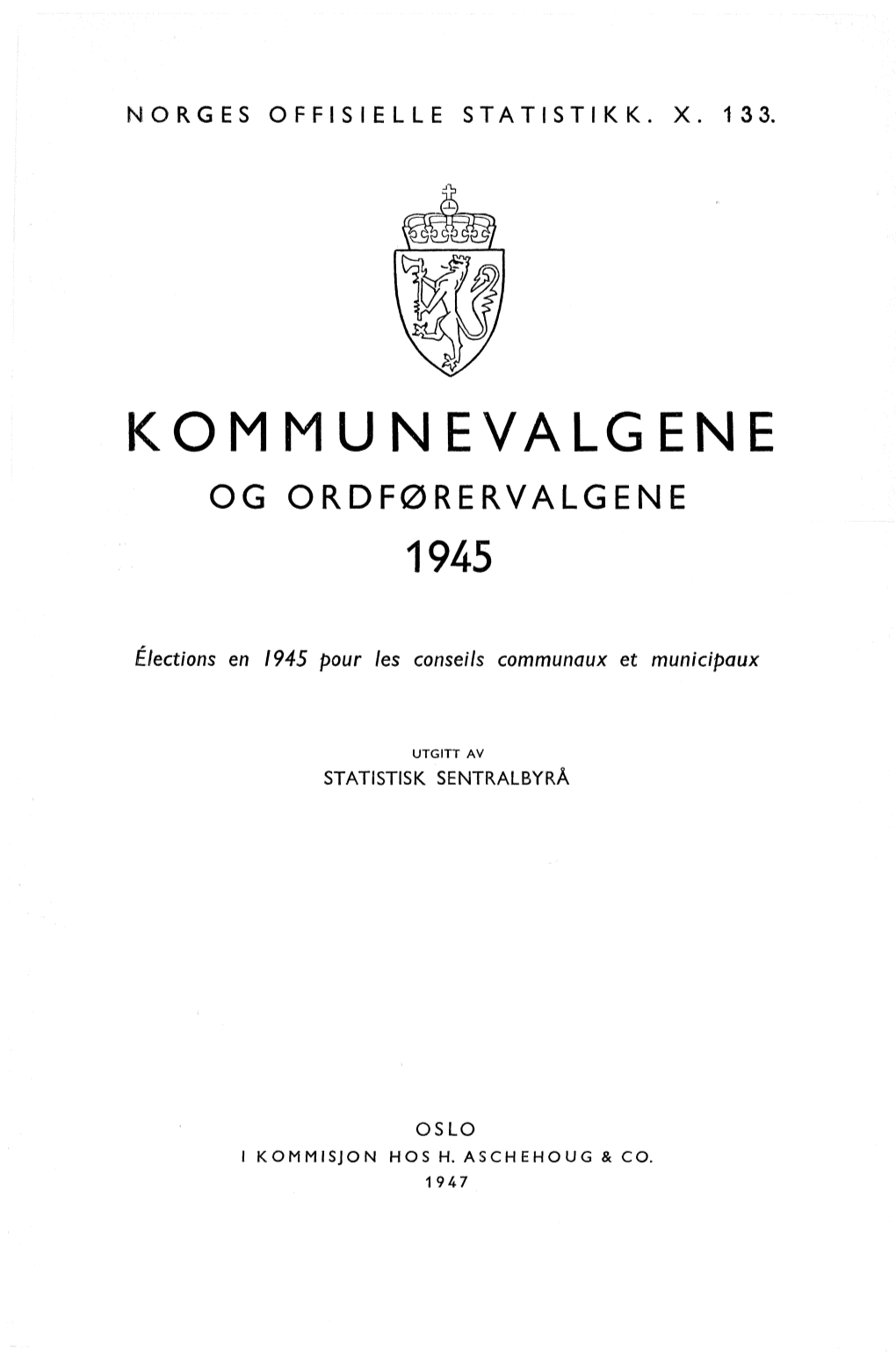 Kommunevalgene Og Ordførervalgene 1945