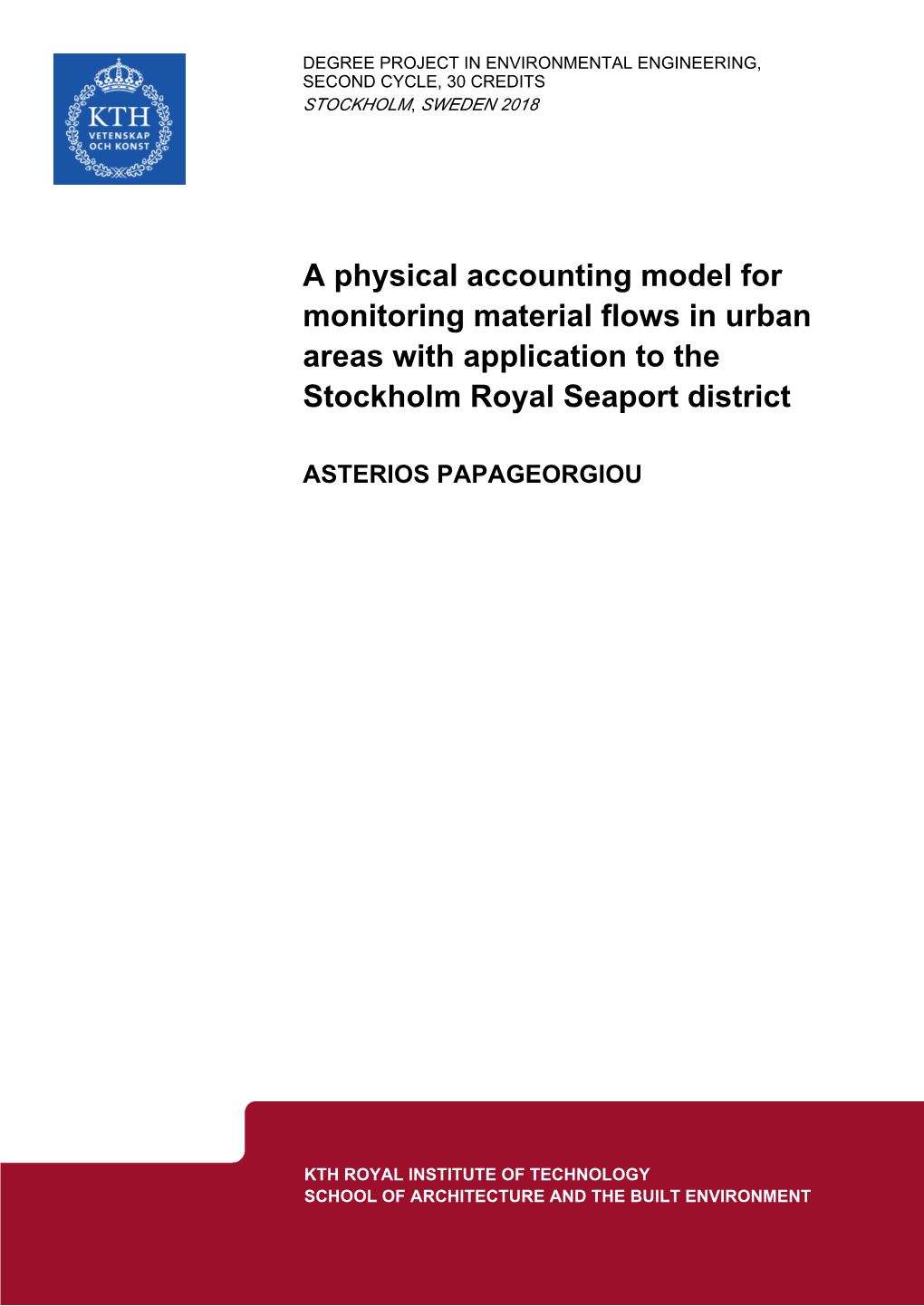A Physical Accounting Model for Monitoring Material Flows in Urban Areas with Application to the Stockholm Royal Seaport District