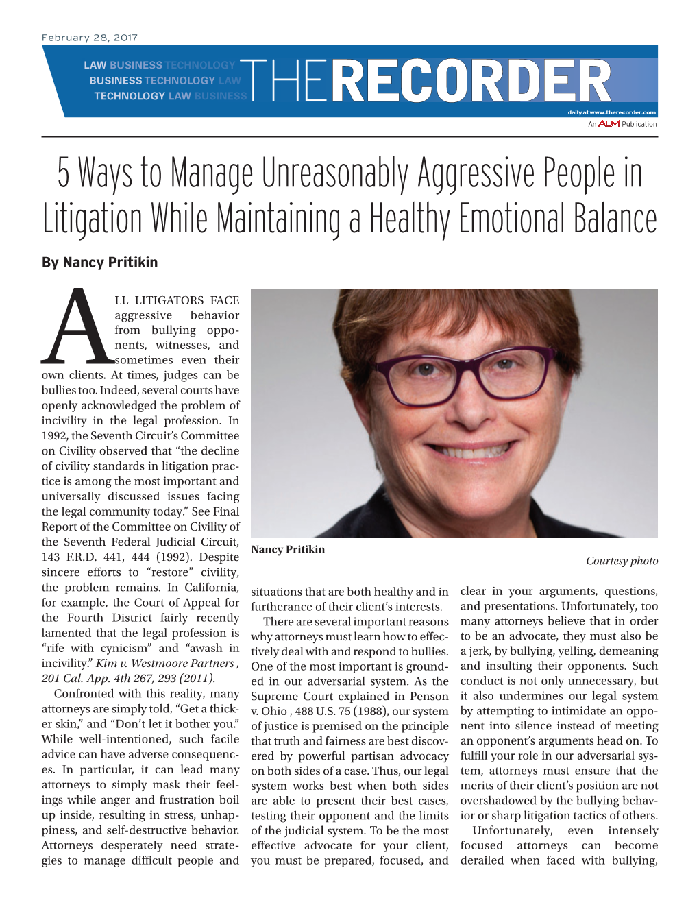 Recorderdaily at 5 Ways to Manage Unreasonably Aggressive People in Litigation While Maintaining a Healthy Emotional Balance by Nancy Pritikin