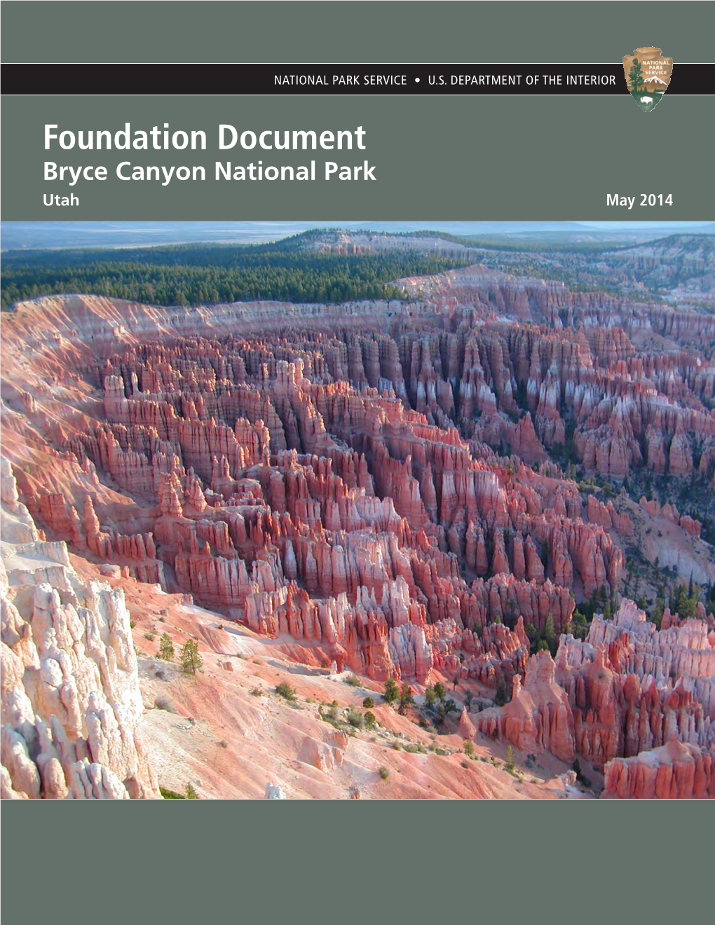 Foundation Document Bryce Canyon National Park Utah May 2014 Foundation Document