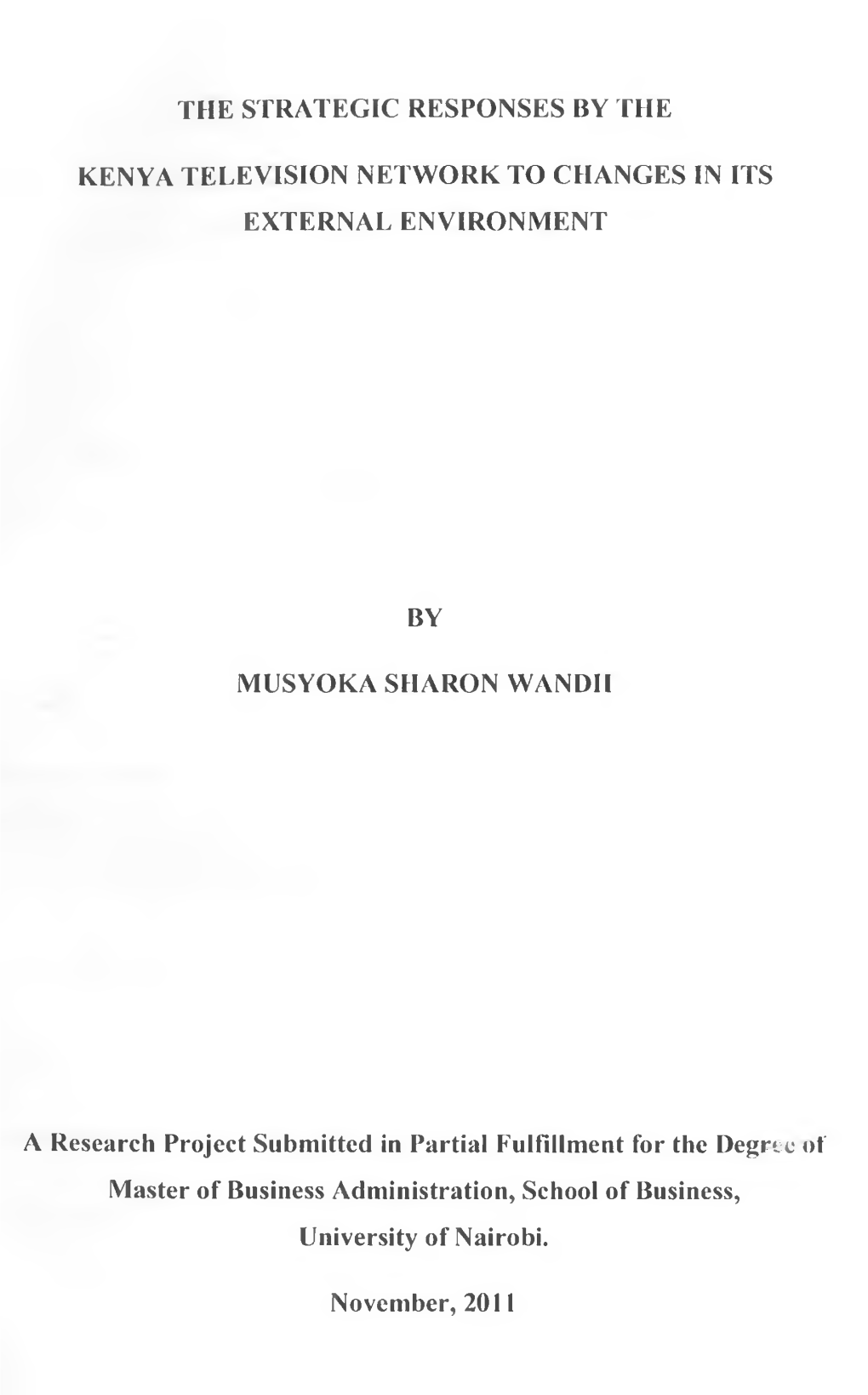 The Strategic Responses by the Kenya Television Network to Changes in Its External Environment