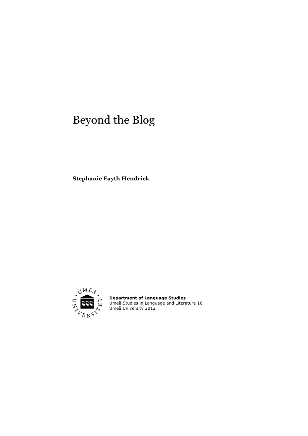 Beyond the Blog