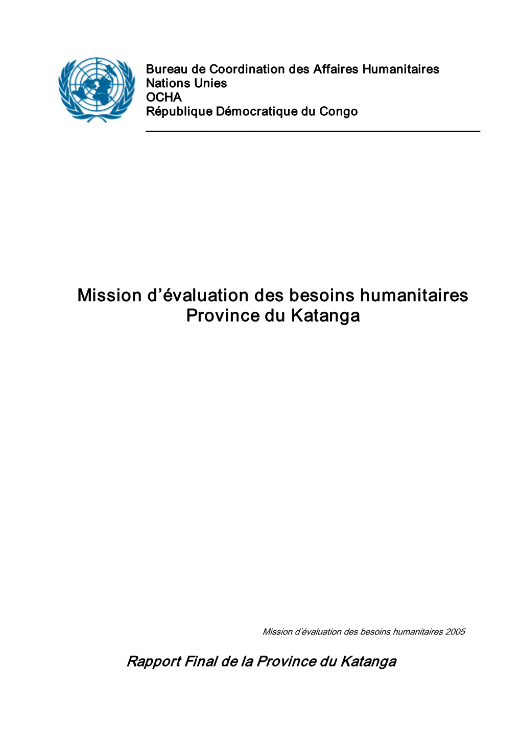 Mission D'évaluation Des Besoins Humanitaires Province De Katanga