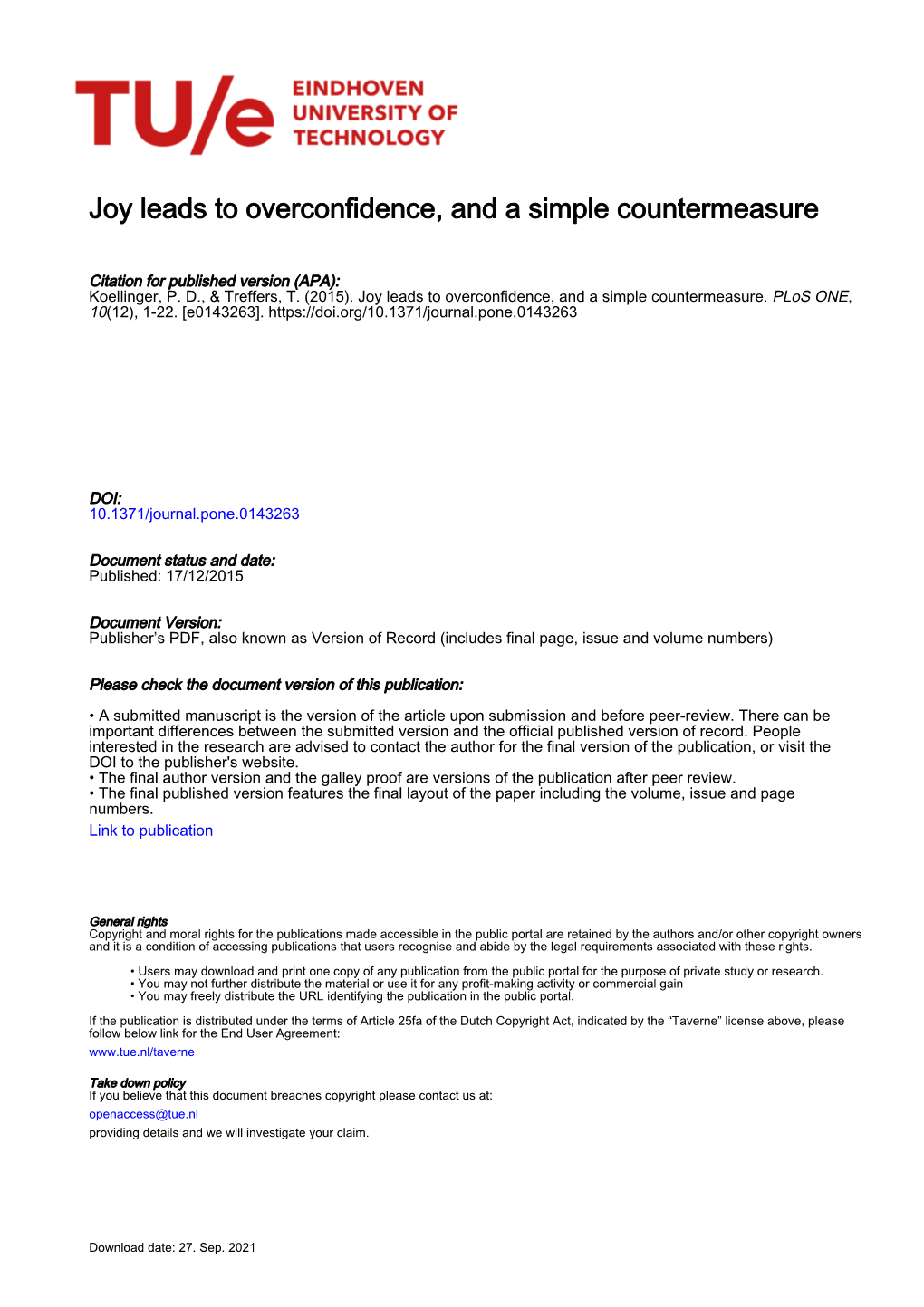 Joy Leads to Overconfidence, and a Simple Countermeasure