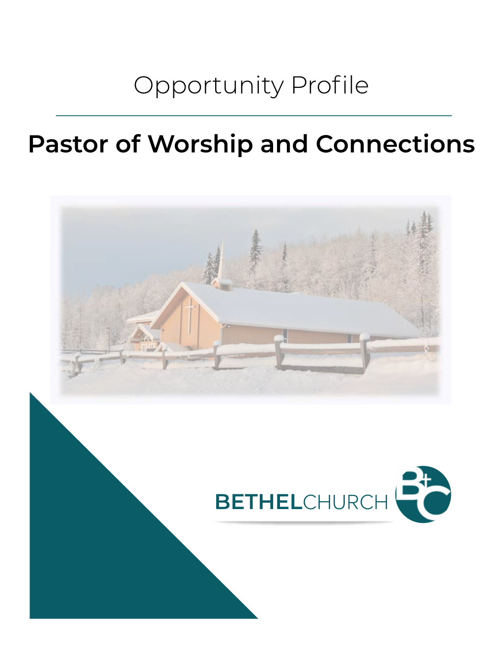 Opportunity Profile Pastor of Worship and Connections